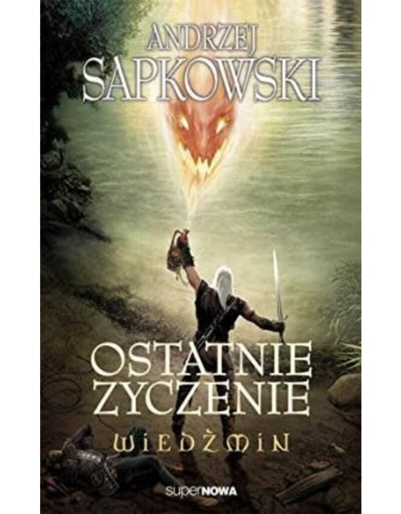 Wiedzmin Ostatnie zyczenie