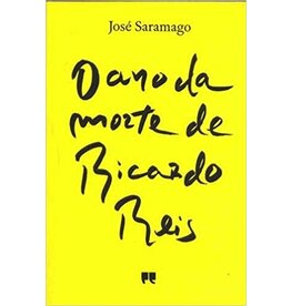 SARAMAGO José O ano da morte de Ricardo Reis