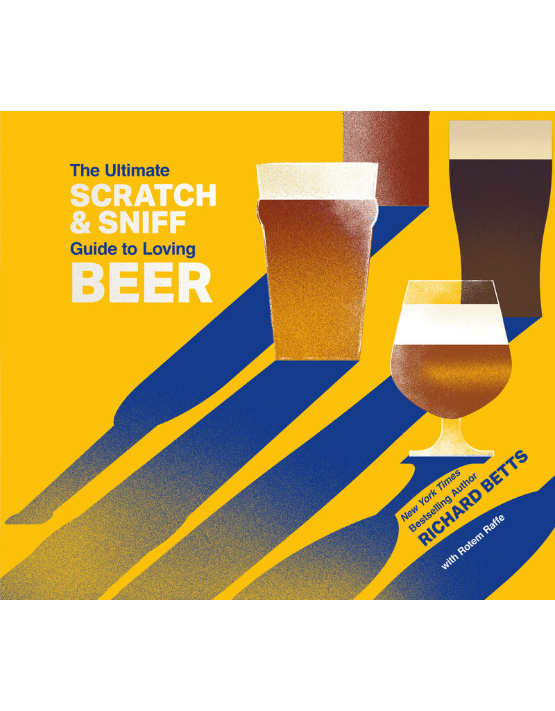 BETTS Richard The ultimate scratch & sniff guide to loving beer