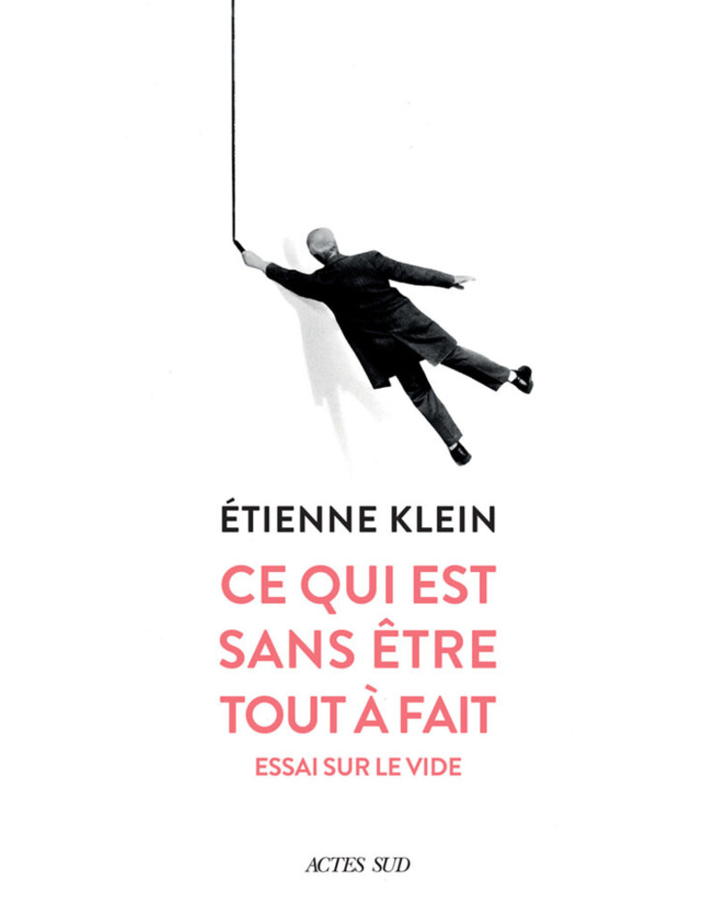 KLEIN Etienne Ce qui est sans être tout à fait #LibreBookS