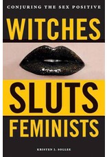 Kristen J Sollée Witches sluts feminists