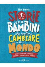 Ben Brooks Storie per bambini che vogliono cambiare il mondo