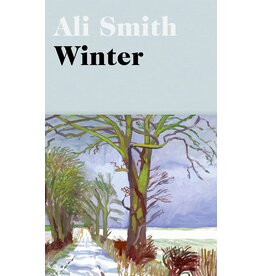 SMITH Ali Winter (Ali Smith's Seasonal Quartet) hardback