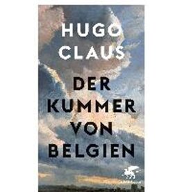 CLAUS Hugo Der Kummer von Belgien