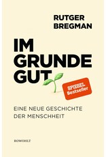 BREGMAN Rutger Im Grunde gut