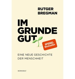 BREGMAN Rutger Im Grunde gut