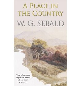 W. G. Sebald A place in the country