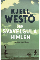 WESTÖ Kjell Den svavelgula himlen