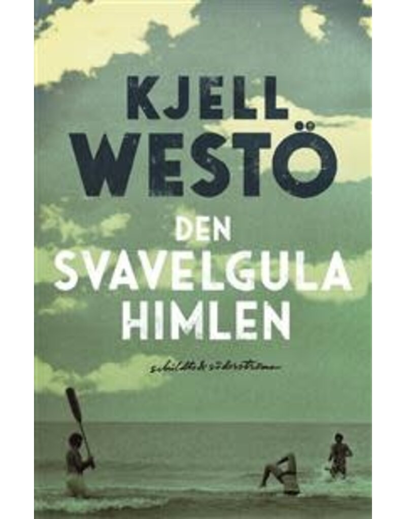 WESTÖ Kjell Den svavelgula himlen