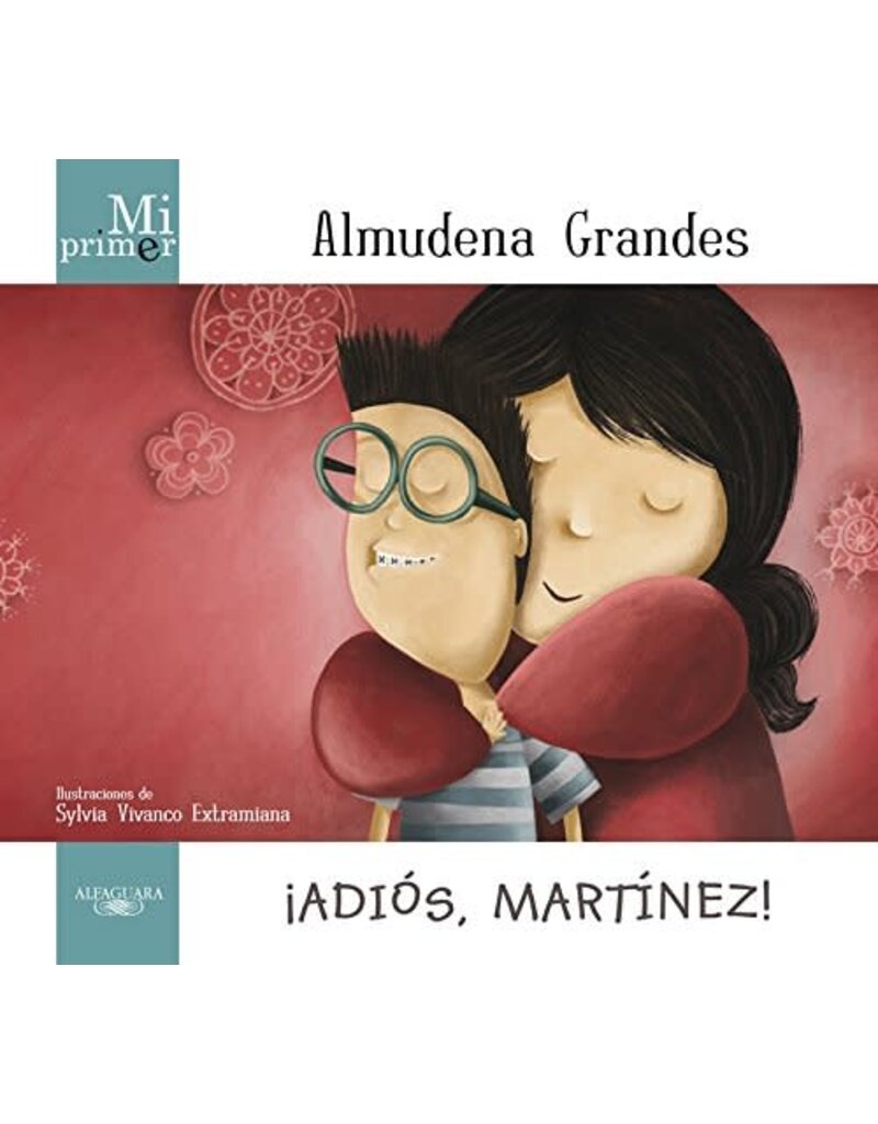 GRANDES Almudena Adios, Martinez!