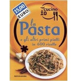 La pasta : 600 RICETTE