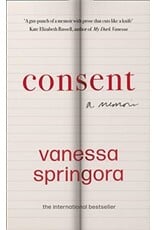 SPRINGORA Vanessa Consent: a memoir