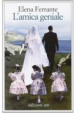 FERRANTE Elena L'Amica Geniale (1)