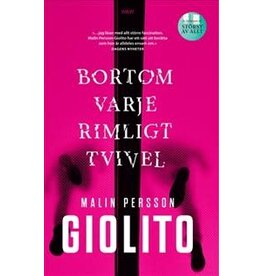 PERSSON GIOLITO Malin Bortom varje rimmligt tvivel