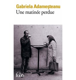 ADAMETEANU Gabriela Une matinée perdue