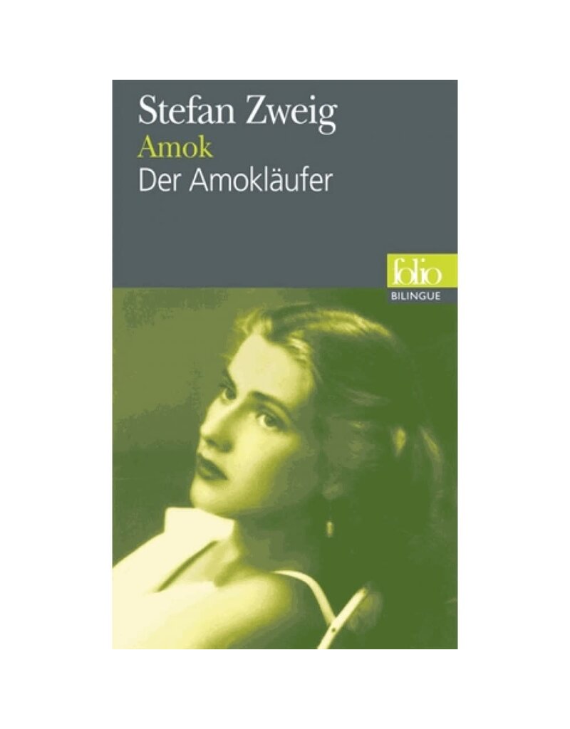 ZWEIG Stefan Amok (bilingue) / Der Amokläufer