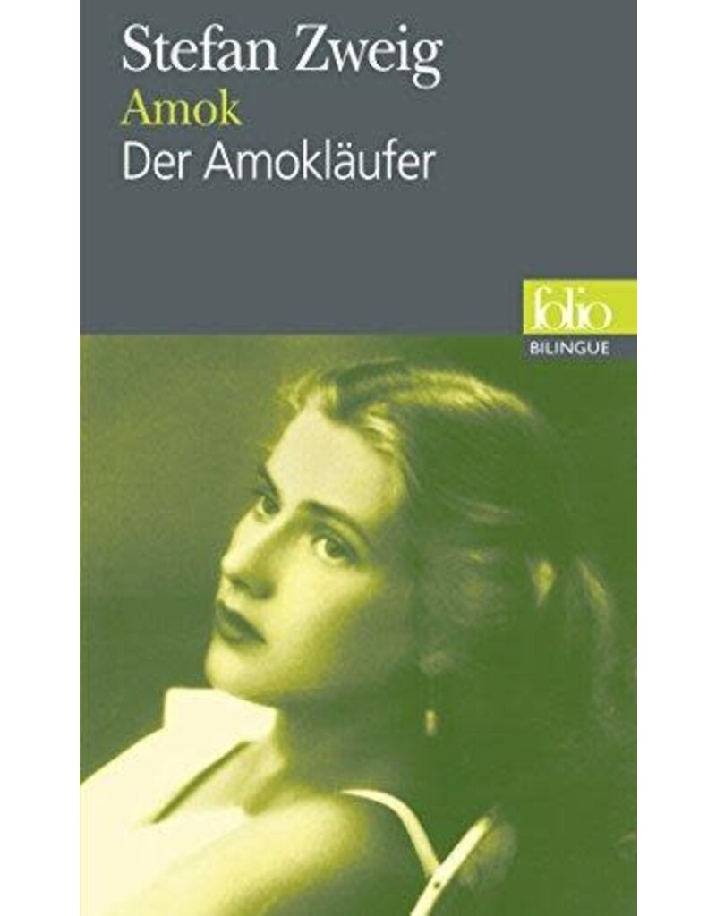 ZWEIG Stefan Amok (bilingue) / Der Amokläufer