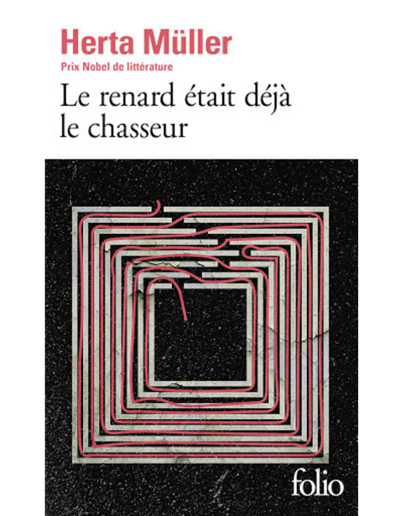 MÜLLER Herta Le renard était déjà le chasseur