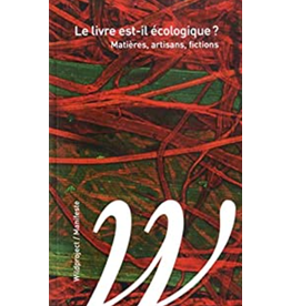 COLLECTIF Le livre est-il écologique?