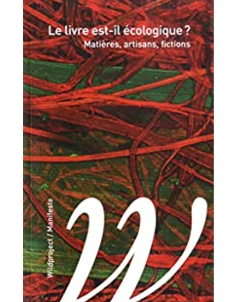 COLLECTIF Le livre est-il écologique?