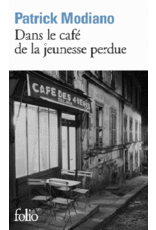 MODIANO Patrick Dans le café de la jeunesse perdue