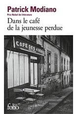 MODIANO Patrick Dans le café de la jeunesse perdue