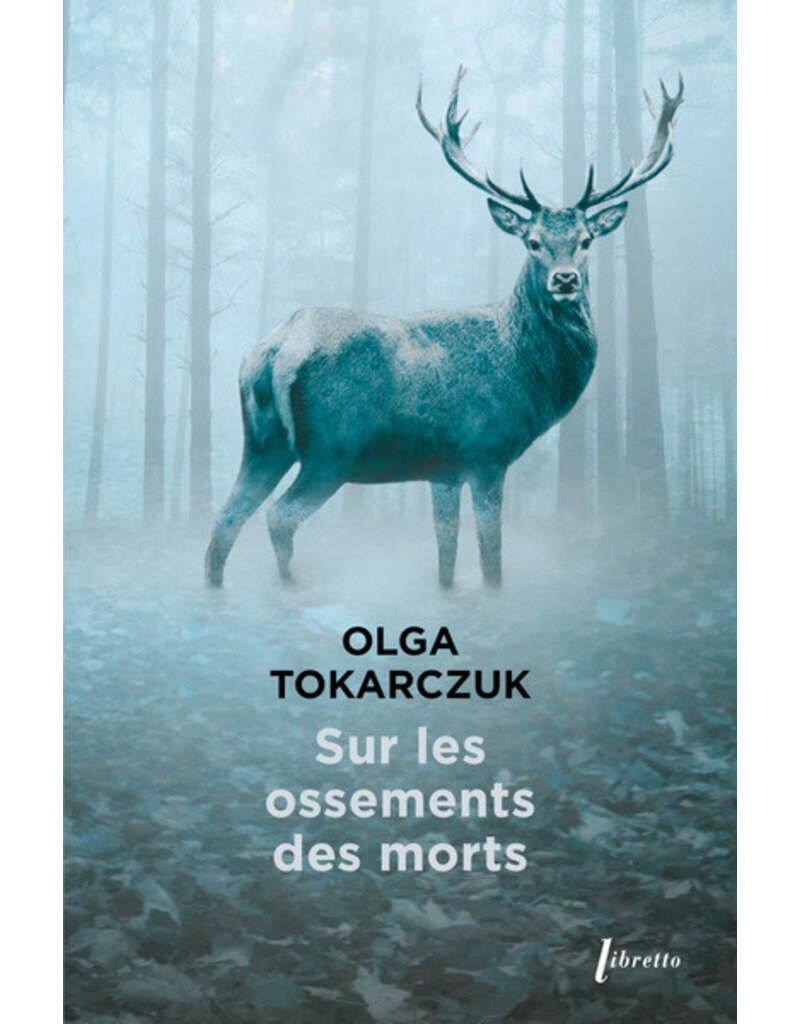 TOKARCZUK Olga Sur les ossements des morts (poche)