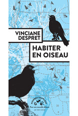 DESPRET Vinciane Habiter en oiseau