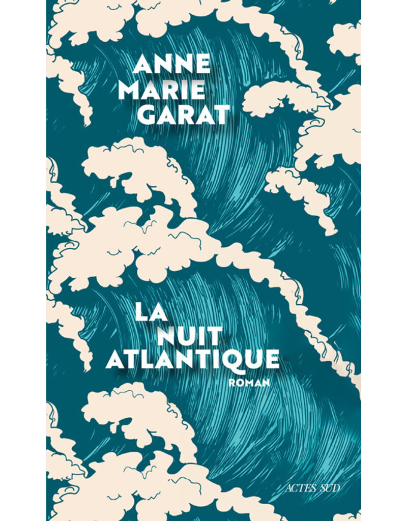 GARAT Anne-Marie La nuit atlantique