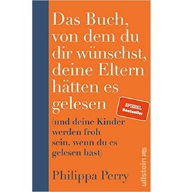 Das Buch, von dem du dir wünschst, deine Eltern hätten es gelesen
