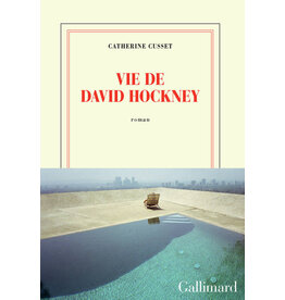 CUSSET Catherine Vie de David Hockney