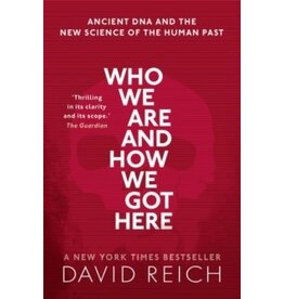 REICH David Who we are and how we got here