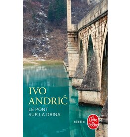 ANDRIC Ivo Le pont sur la Drina