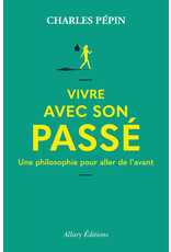 Vivre avec son passé