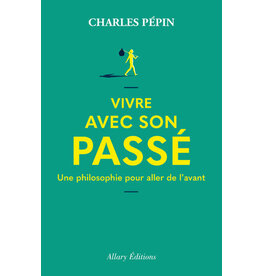 Vivre avec son passé