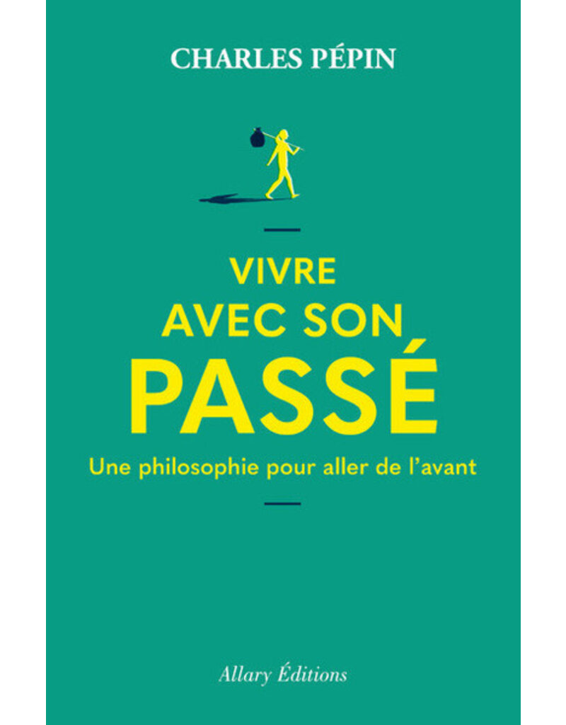 Vivre avec son passé