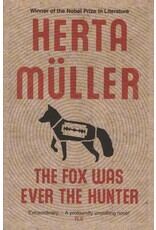 MÜLLER Herta The Fox was ever the Hunter