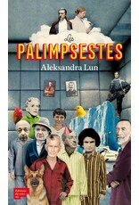 LUN Aleksandra Les Palimpsestes