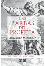 MENDOZA Eduardo Las barbas del profeta