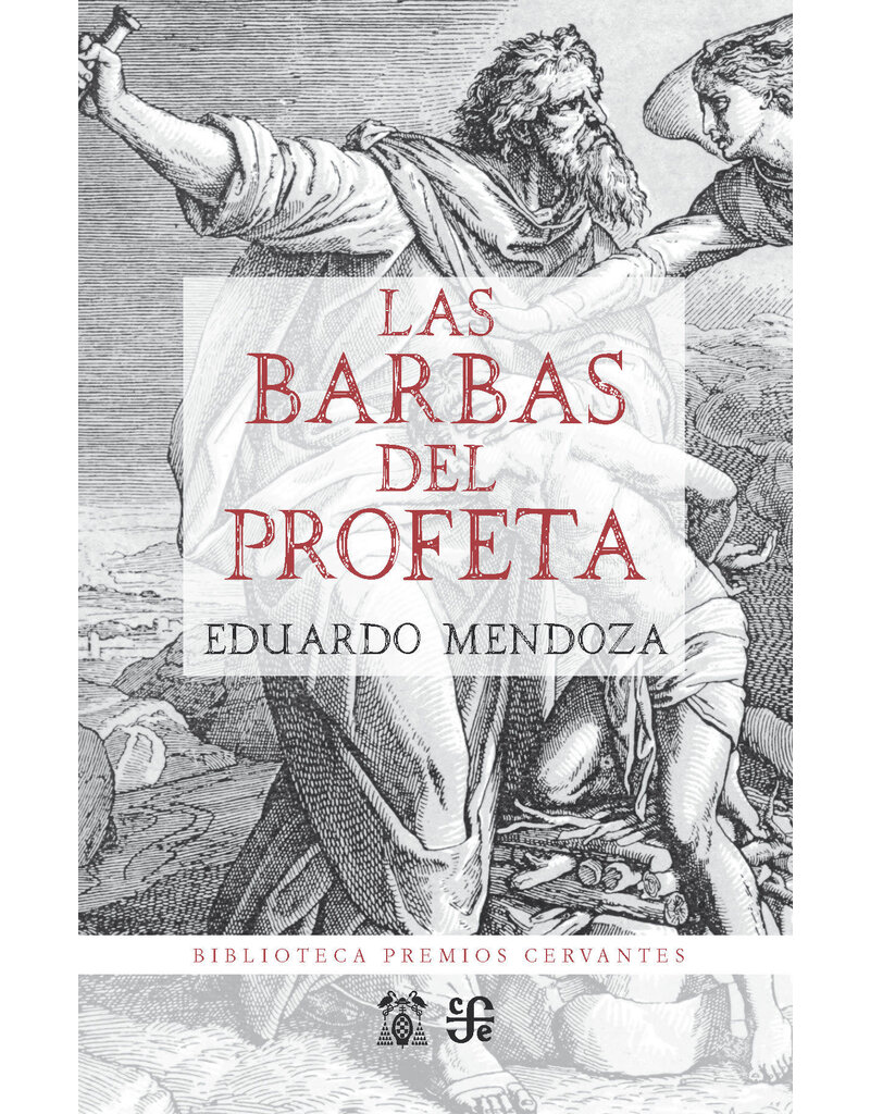 MENDOZA Eduardo Las barbas del profeta