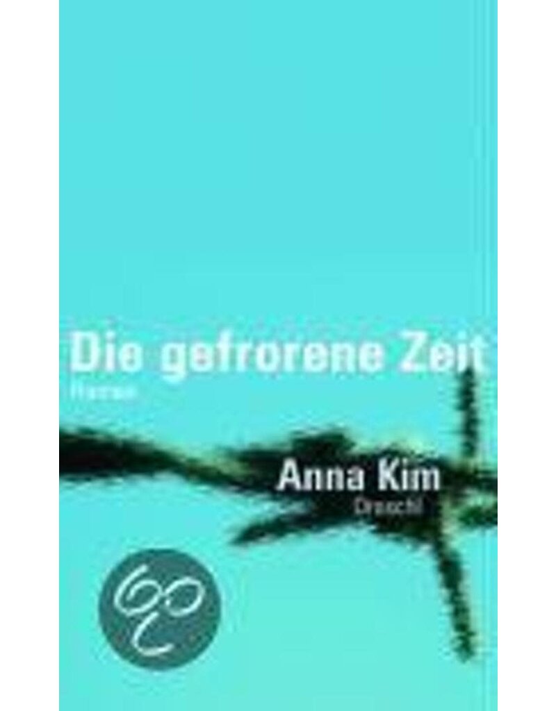 KIM Anna Die Gefrorene Zeit