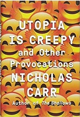 CARR Nicholas Utopia Is Creepy