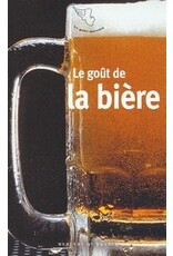 FILLIPETTI Sandrine (Éd.) Le Goût De La Biere