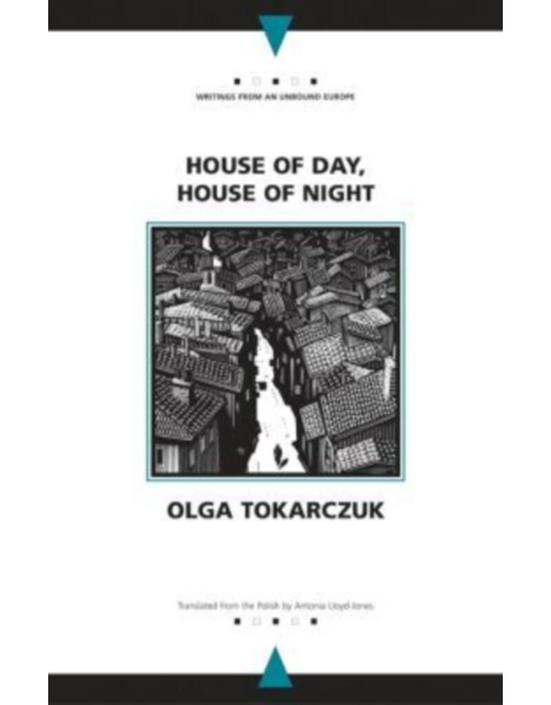 TOKARCZUK Olga House of day, house of night