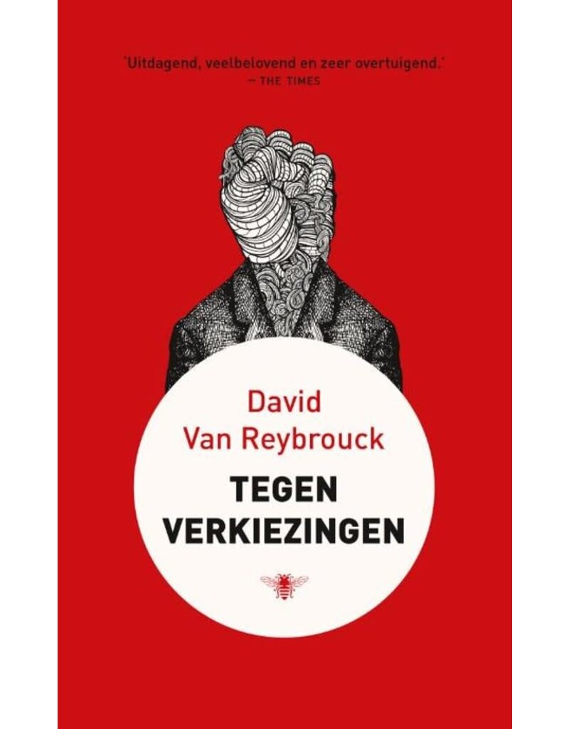 DAVID VAN REYBROUCK Tegen verkiezingen