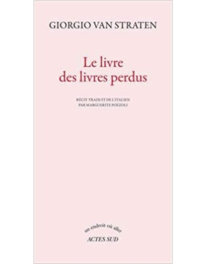 VAN STRATEN Giorgio Le livre des livres perdus