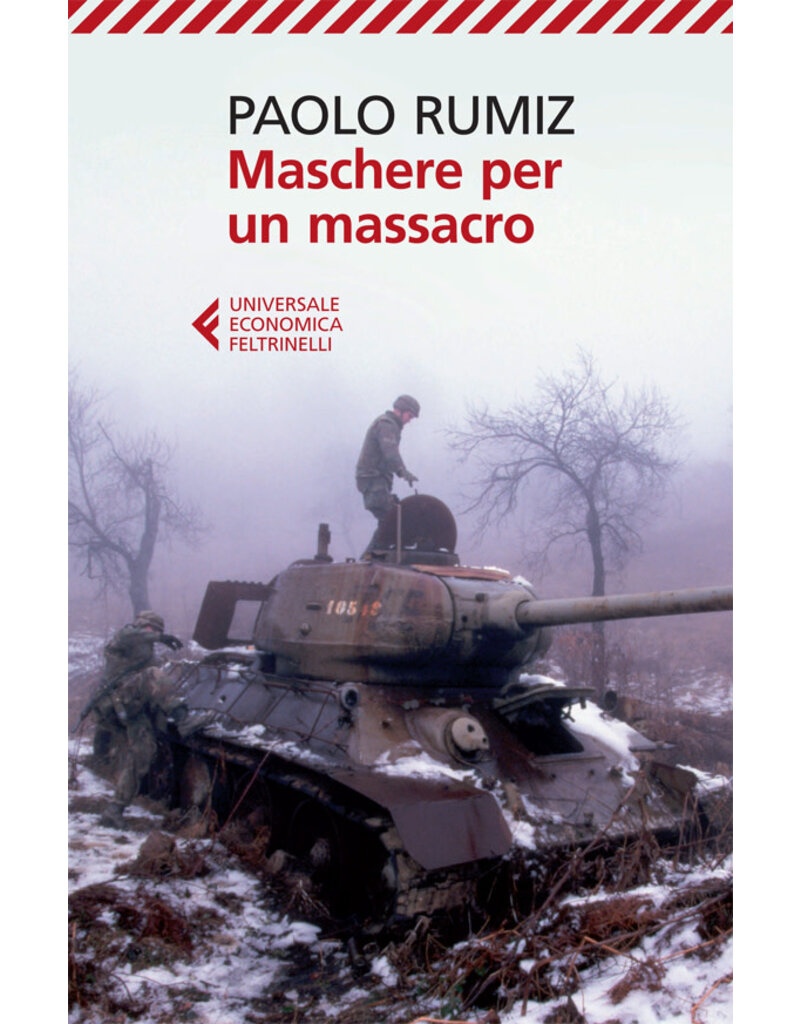 RUMIZ Paolo Maschere per un massacro