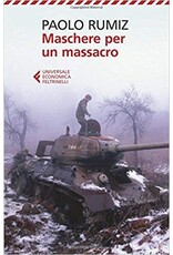 RUMIZ Paolo Maschere per un massacro