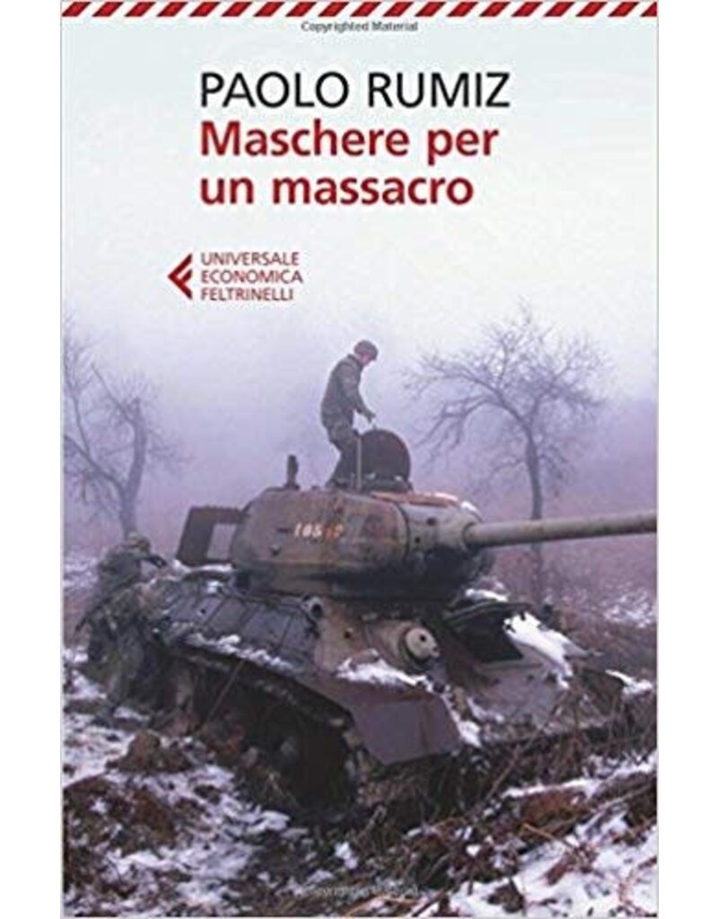 RUMIZ Paolo Maschere per un massacro