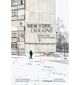 New York, Ukraine: guide d'une ville inttendue